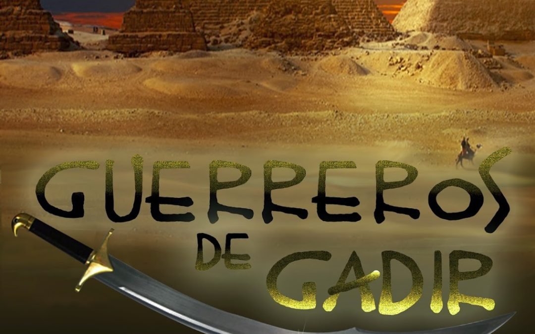 Los Guerreros de Gadir – Proyecto #57