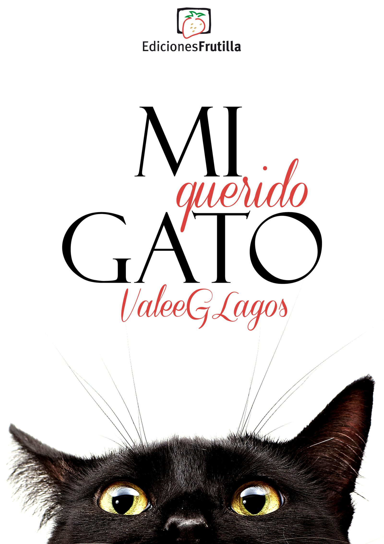Mi querido gato – Valee G. Lagos